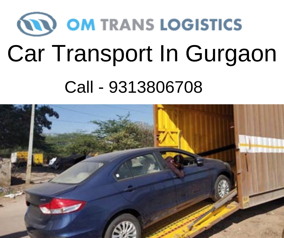 Om Trans Logistics Car Transport in Gurgaon