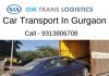 Om Trans Logistics Car Transport in Gurgaon