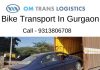 Om trans logistics Bike Transport Service in gurgaon